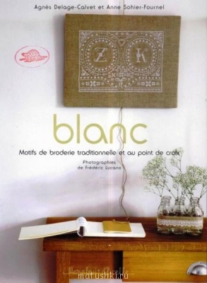 Полезные ссылки для вышивальщиц. Схемки - Blanc_ 001.jpg